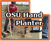 OSU Hand Planter for the third world
